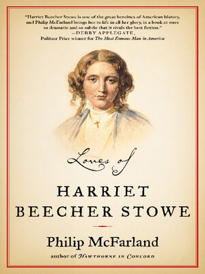 cover image of Loves of Harriet Beecher Stowe